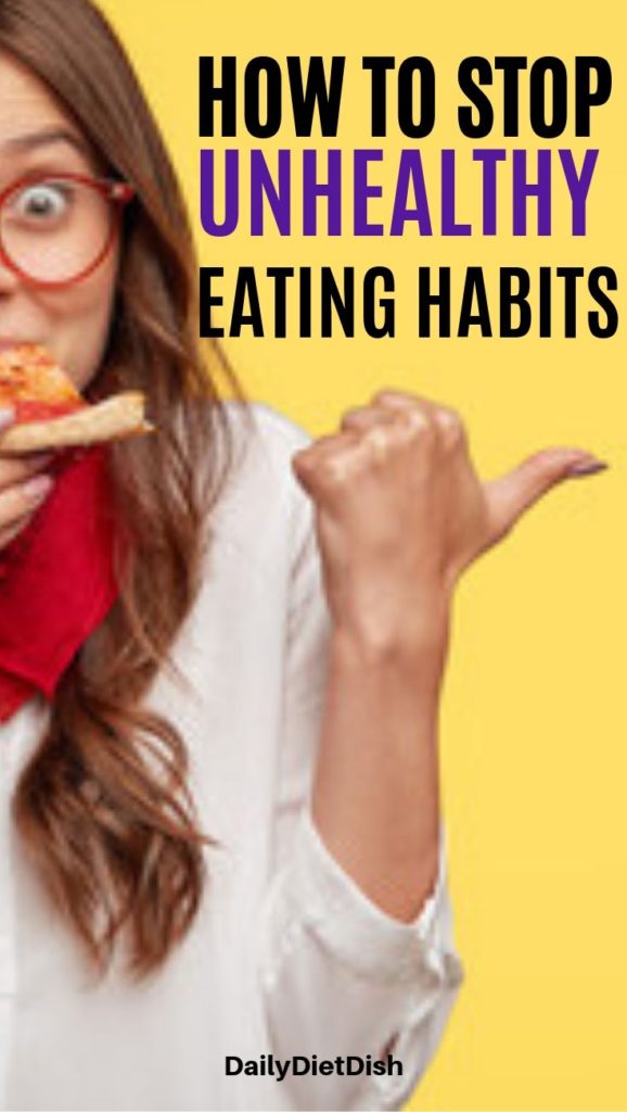 how to stop your unhealthy eating habits