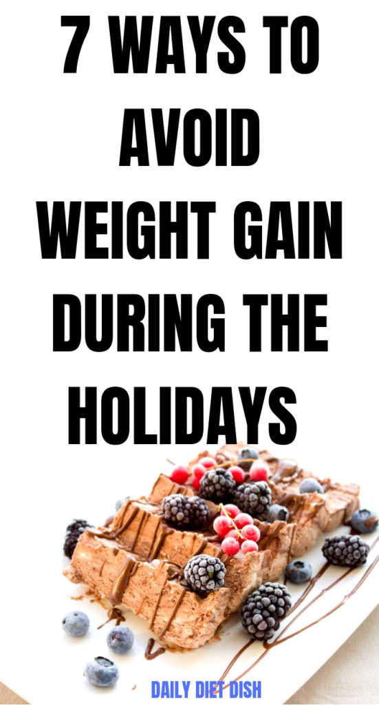 avoid weight gain during the holiday