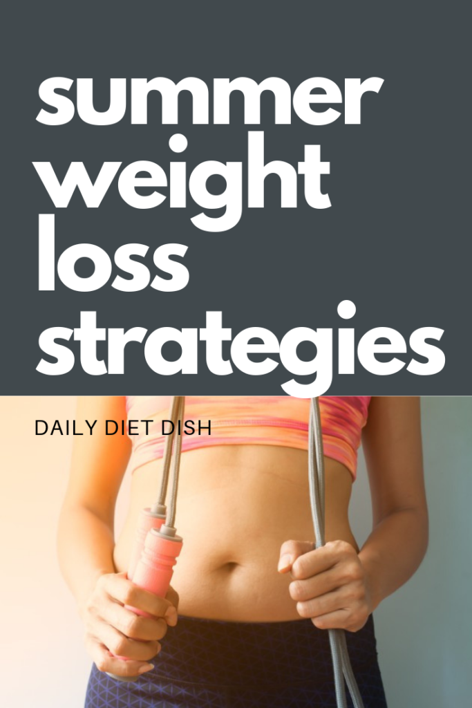 summer weight loss strategies